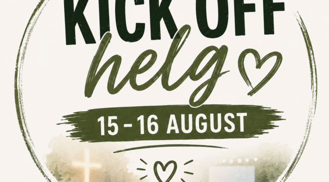 Kick off gudstjeneste søndag 16.august!